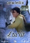 Lucia movie in Sabrina Ferilli filmography.