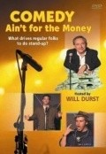 Comedy Ain't for the Money movie in Jeff Mosley filmography.