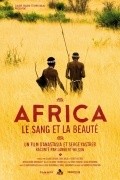 Afrika – krov i krasota movie in Sergey Yastrzhembsky filmography.