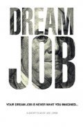 Dream Job is the best movie in Scout Durwood filmography.