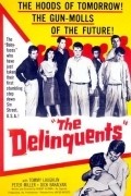 The Delinquents is the best movie in Richard Bakalyan filmography.