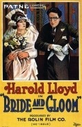 Bride and Gloom movie in Harold Lloyd filmography.