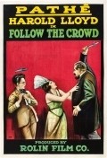 Follow the Crowd movie in James Parrott filmography.