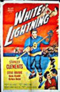White Lightning movie in Myron Healey filmography.