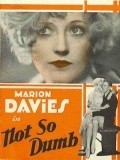 Not So Dumb movie in Marion Davies filmography.