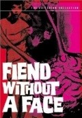 Fiend Without a Face movie in Arthur Crabtree filmography.