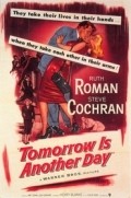 Tomorrow Is Another Day is the best movie in Steve Cochran filmography.