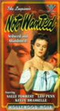 Not Wanted movie in Ida Lupino filmography.