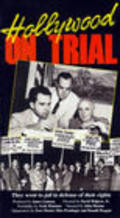Hollywood on Trial movie in Howard Da Silva filmography.