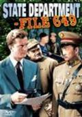 State Department: File 649 movie in William Lundigan filmography.