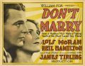 Don't Marry movie in Lois Moran filmography.