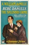 The Splendid Crime movie in Bebe Daniels filmography.