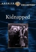 Kidnapped movie in Robert J. Anderson filmography.