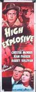 High Explosive movie in Djin Parker filmography.