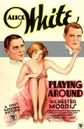 Playing Around movie in Chester Morris filmography.