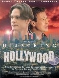 Hijacking Hollywood is the best movie in Mark Metcalf filmography.