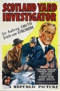 Scotland Yard Investigator movie in Erich von Stroheim filmography.