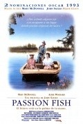 Passion Fish movie in John Sayles filmography.