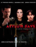 Asylum Days is the best movie in Kristina Malota filmography.
