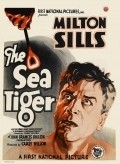 The Sea Tiger movie in Milton Sills filmography.