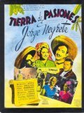 Tierra de pasiones movie in Jorge Negrete filmography.