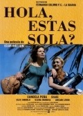 Hola, ¿-estas sola? is the best movie in Alex Angulo filmography.