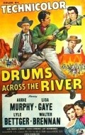 Drums Across the River movie in Walter Brennan filmography.