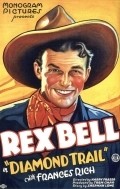 Diamond Trail movie in Rex Bell filmography.