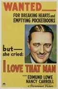 I Love That Man movie in Lew Cody filmography.