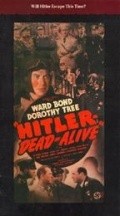 Hitler--Dead or Alive is the best movie in Bruce Edwards filmography.
