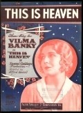 This Is Heaven movie in Vilma Banky filmography.
