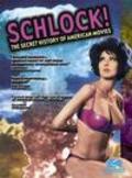 Schlock! The Secret History of American Movies movie in Dick Miller filmography.
