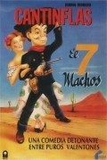 El siete machos movie in Cantinflas filmography.