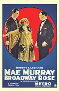 Broadway Rose movie in Mae Murray filmography.