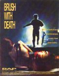 Brush with Death is the best movie in Andrea Parker filmography.