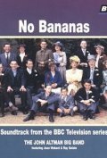 No Bananas  (mini-serial) movie in Michael Byrne filmography.