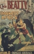 Darkest Africa is the best movie in Clyde Beatty filmography.