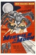 Missile to the Moon is the best movie in Michael Whalen filmography.
