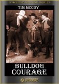 Bulldog Courage movie in Edmund Cobb filmography.