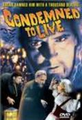 Condemned to Live movie in Frank R. Strayer filmography.