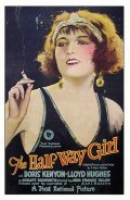 The Half-Way Girl movie in Doris Kenyon filmography.