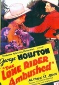 The Lone Rider Ambushed movie in George Houston filmography.