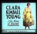 The Rise of Susan movie in Clara Kimball Young filmography.