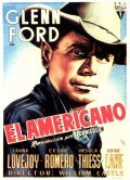 The Americano movie in Glenn Ford filmography.