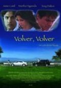 Volver, volver is the best movie in Tony Dalton filmography.