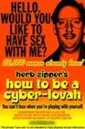 How to Be a Cyber-Lovah is the best movie in Chad Benton filmography.