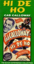 Hi De Ho movie in Cab Calloway filmography.