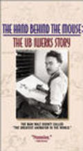 The Hand Behind the Mouse: The Ub Iwerks Story movie in Leslie Iwerks filmography.