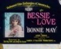 Bonnie May movie in Bessie Love filmography.