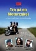 Tre pa en motorcykel movie in Laurits Munch-Petersen filmography.